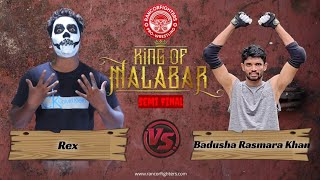 king of malabar semi Final Rex Vs Badusha Khan Rancor fighters