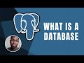 PostgreSQL: What is a Database | Course | 2019