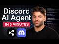 How to Create an AI Agent for Discord in 5 Minutes