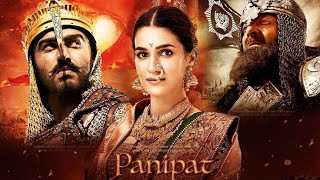 Panipat Full Movie Hindi 2019 SanjayDutt, Arjun Kapoor, Kriti Sanon HindiMovie