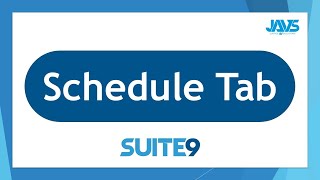 Exploring the Schedule Tab in JAVS Suite 9 | Overview and Features