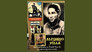 Alfonso Villa - His Full Interview (World War II)