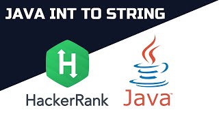 Resolvendo HackerRank JAVA - Java Int to String