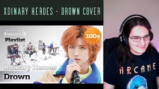 Metalhead Reacts | [Weekly Playlist] Xdinary Heroes가 부르는 Bring Me The Horizon의 ＜Drown＞ ♬ Full ver.