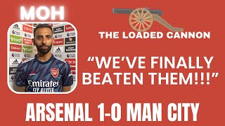 Arsenal 1-0 Man City | The Loaded Cannon | Moh Haider