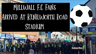 Millwall FC  ⚽️ Fans Arrived At Kenilworth Road Stadium Luton  Luton vs Millwall