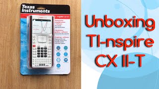 Unboxing TI Nspire CX II - T | First Look | European Version | Non - CAS Graphic Calculator