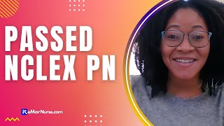 How She Passed NCLEX PN!