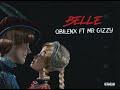 Belle-Obilenx ft Mr Gizzy Official Audio