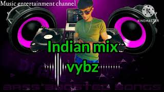 Indian mix vybz by dj jake