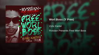 Worl Boss (Y Pree)