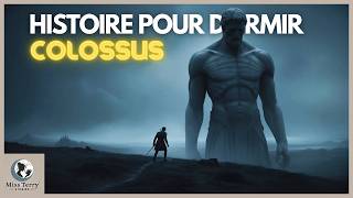 🗿 HISTOIRE POUR DORMIR | Colossus : Le Mystère du Géant de Pierre | Voix femme