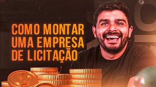 COMO MONTAR UMA EMPRESA DE LICITAÇAO