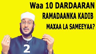 QEEBTII (2) Waa 10 DARDAARAN (Ramadan Kadib Maxaa La Sameeyaa)::::: Dr Ahmed Al-Yamaani