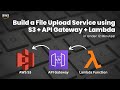 AWS S3 File Upload with Lambda & API Gateway — Step-by-Step Serverless Setup