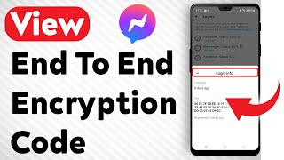 How To View The End to end Encryption Code Of Facebook Messenger Device