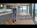 Luxury Highrise Penthouse Tour