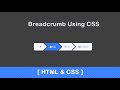 Amazing Breadcrumb using CSS - Pure CSS Breadcrumb