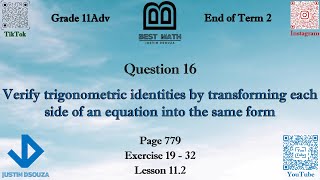 Verify trigonometric identities by transforming each side | Q16 P2 | 11A | EoT2 |