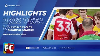 2022 VCFA Presidents Shield: Lilydale Eagles v Monbulk Rangers