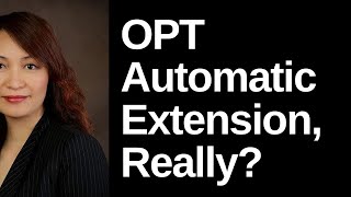 Extend OPT Automatically (OPT to H-1B) (Cap Gap Rule)