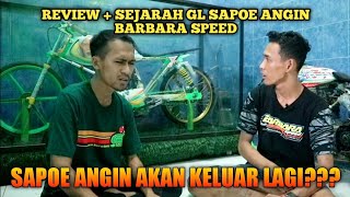 BARBARA SPEED UNGKAP FAKTA TERBARU TENTANG GL SAPOE ANGIN