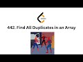 Find All Duplicates in an Array | Leetcode 442 | Python