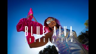 Blue Aiva- Abangan'bam (UnOfficial Music Video)