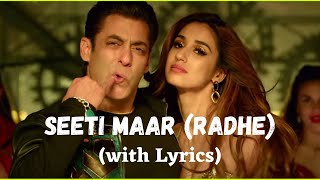 Seeti Maar - Lyrics | Radhe -Your Most Wanted Bhai | Salman Khan | Disha Patani|  Kamaal ,Lulia V |
