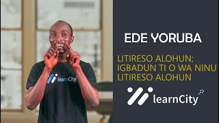 EDE YORUBA- GBADUN LITIRESO ALOHUN