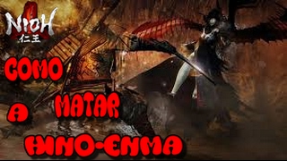 GUIA NIOH 100% CAP. 7 -TRUCOS PARA MATAR A HINO-ENMA