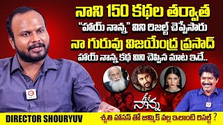 నా గురువు విజయేంద్ర ప్రసాద్ గారు : Hi Naanna Director Shouryuv Interview | Nani | Yagna Murthy