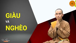 Giàu và nghèo - ĐĐ.Thích Ngộ Phương