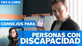 Consejos para personas con discapacidad - #TipsNChips