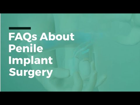 Frequently Asked Questions (FAQs) About Penile Implant Surgery - YouTube