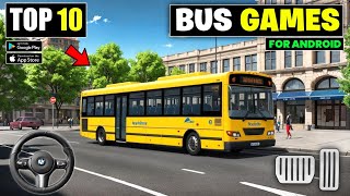 Top 10 Bus Simulator Games For Android | Best bus simulator games for android 2024