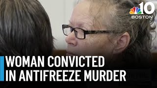 Woman found guilty of murder in antifreeze case
