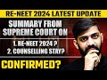 Summary of Todays Supreme Court on NEET 2024 | Re NEET 2024 ? | NEET 2024 Latest News Today