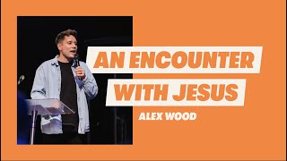 An Encounter With Jesus - Alex Wood | HTB Livestream