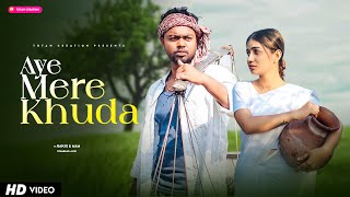 Aye Mere Khuda Tu Itna Bata | A Real Sad love Story | Sad Hindi Song | SAHIR ALI BAGGA OST | TC