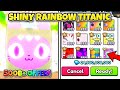 INSANE OFFERS for *Shiny Rainbow* Titanic Dino Cat in Pet Simulator 99!