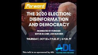 The 2020 Election: Disinformation and Democracy
