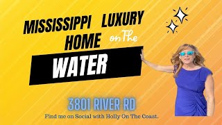 Mississippi WATERFRONT Luxury Home