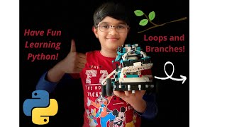 Have fun learning Python! | Lesson 6: Loops & Branches in Python | Lego Mindstorms 51515