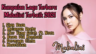 Download Lagu Mahalini Full Album Terbaik 2021 Sisa Rasa Melawan... MP3 Gratis