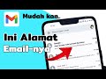 Cara Mengetahui Email Kita Apa❓ini cara melihat alamat gmail kita..