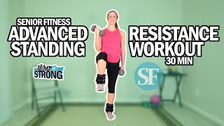 Advanced Standing Resistance Workout For Seniors | 30Min