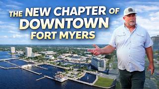 Downtown Fort Myers: From Frontier Fort to Thriving City