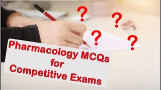 MCQs - PHARMACOLOGY #Competitive Exams # General pharmacology mcq