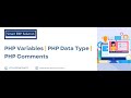 PHP Variables | PHP Data Type | PHP Comments | Part 3